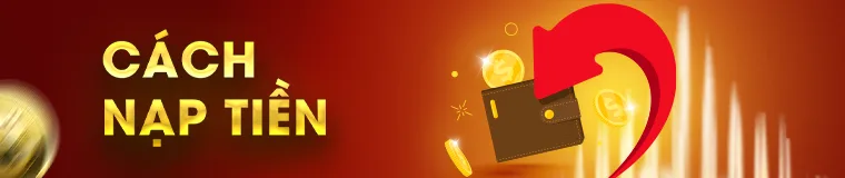 Cách nạp tiền HDBET